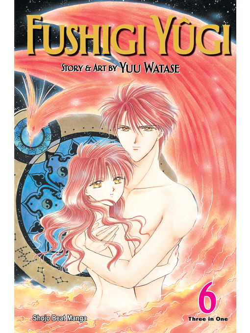 Title details for Fushigi Yûgi (VIZBIG Edition), Volume 6 by Yuu Watase - Available